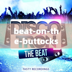 beat-on-the-buttocksVD：一场独特的挑战与体验之旅
